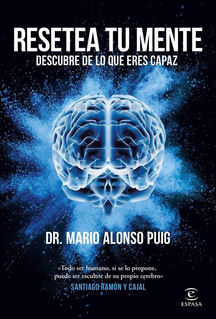 Mario Alonso Puig - Resetea tu mente.